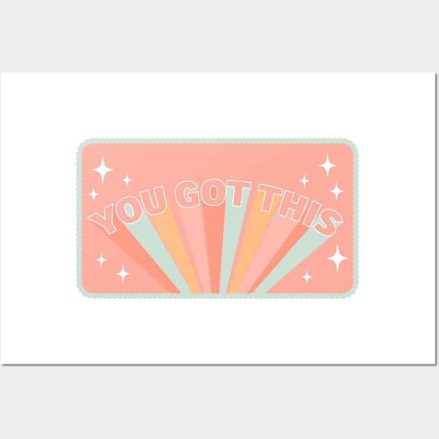 You Got This Pastel Words Wall Art by sydneyurban